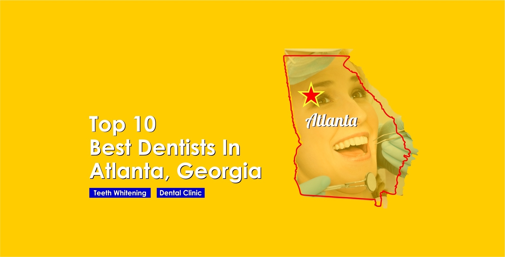 Top 10 Best Dentists Atlanta