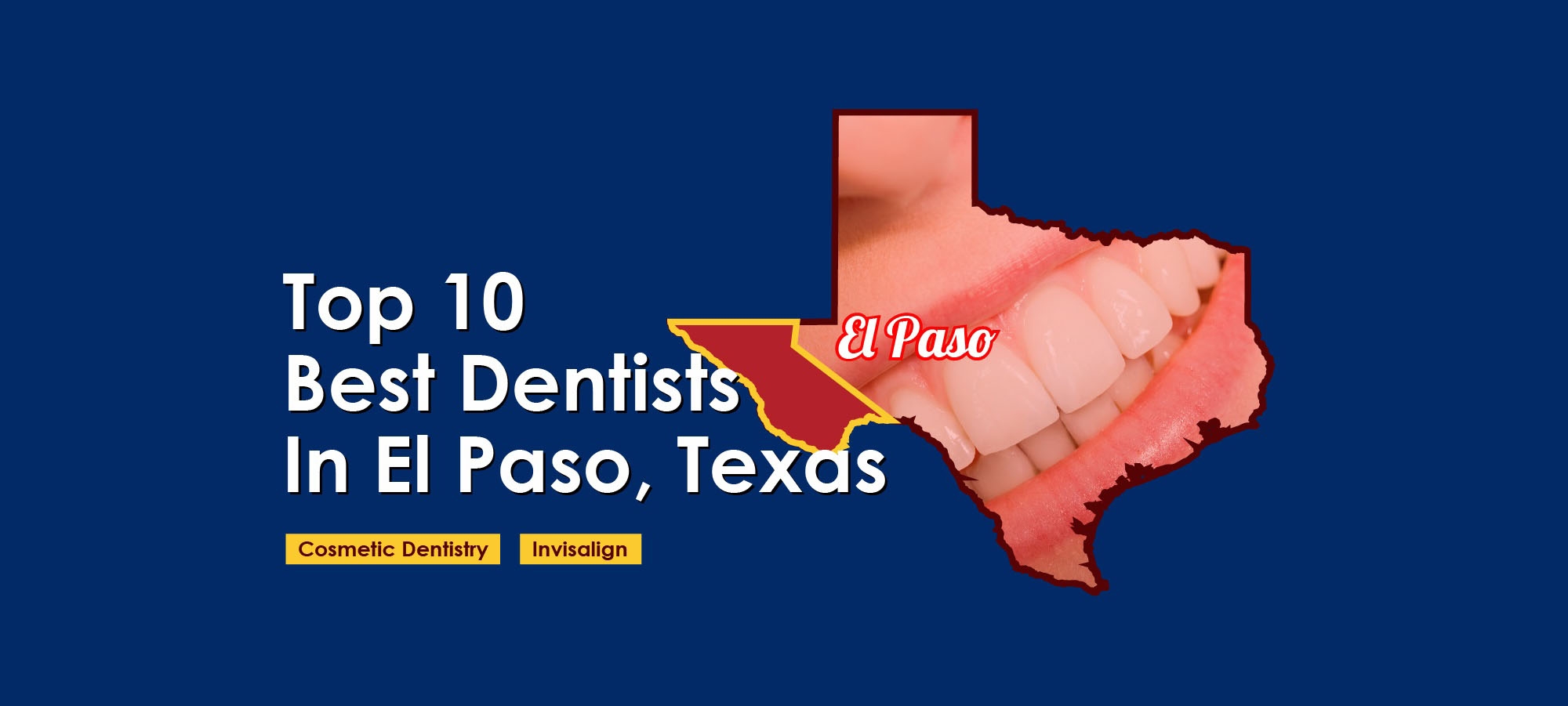 Top 10 Best Dentists El Paso